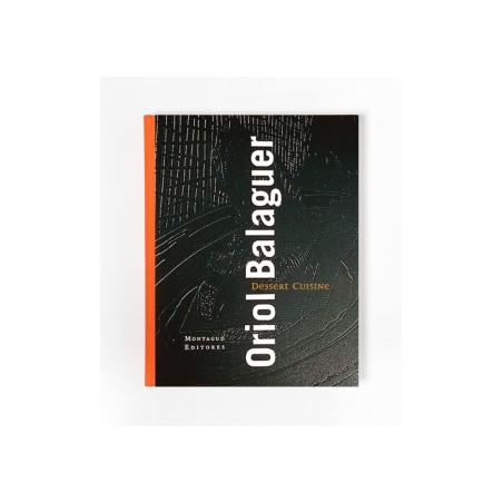 Cookbookstore - Montagud - Dessert Cuisine Oriol Balaguer