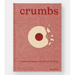 Crumbs: Cookies and Sweets from Around the World