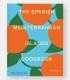 The Spanish Mediterranean Islands Cookbook