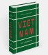 Vietnam: The Cookbook