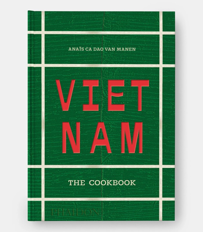 Vietnam: The Cookbook