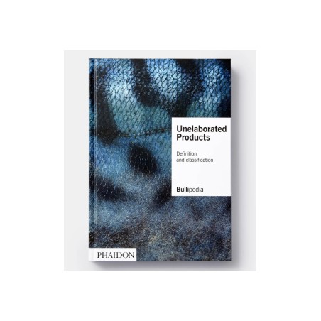 Cookbookstore - Phaidon - Unelaborated Products: Definition and Classification elBullifoundation