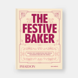 The Festive Baker: A Cookbook - Baking for celebrations and special occasions around the world