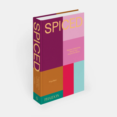 Spiced: Recipes Celebrating Spices from Around the World