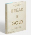 Bread is Gold